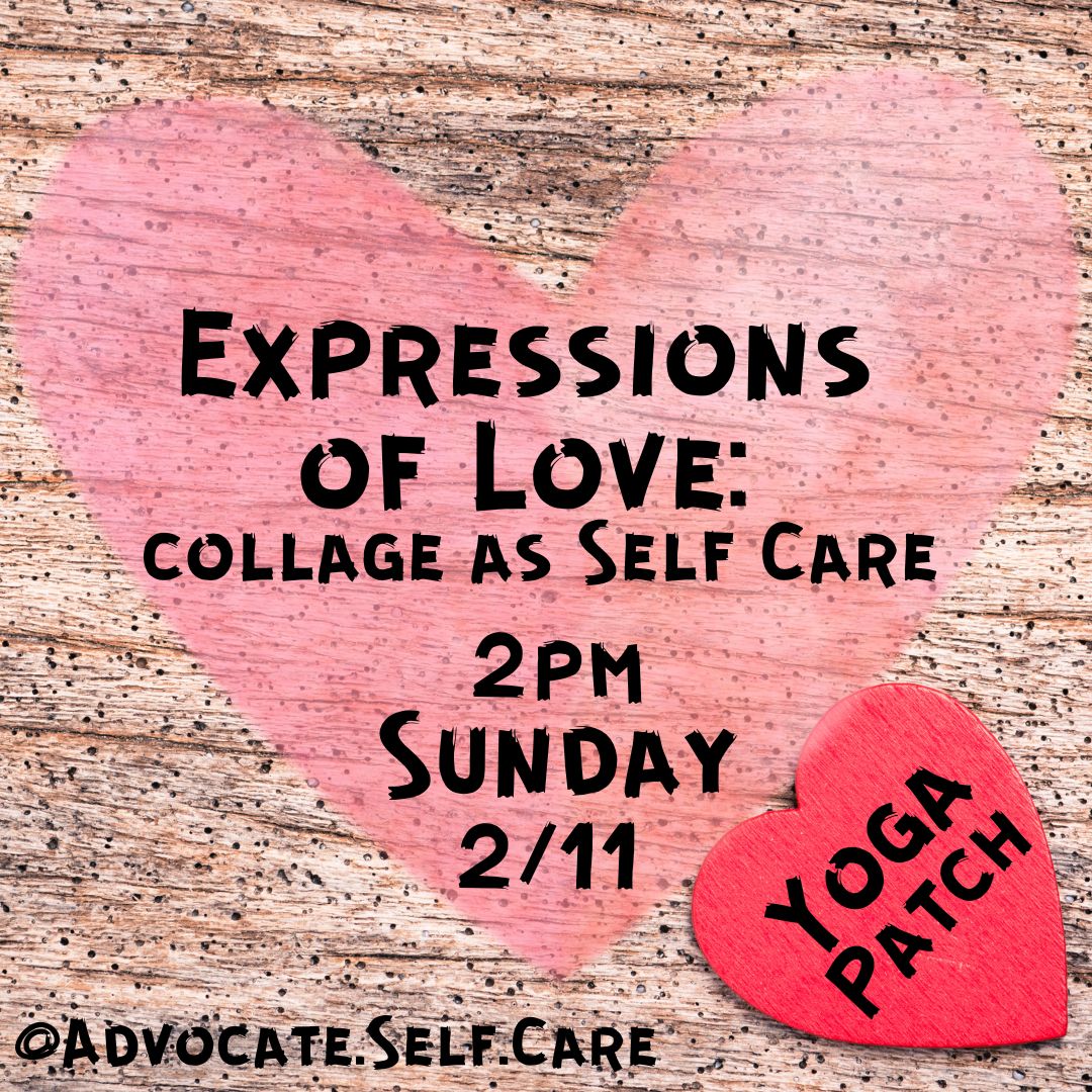 Expressions of Love - Collage as Self Care