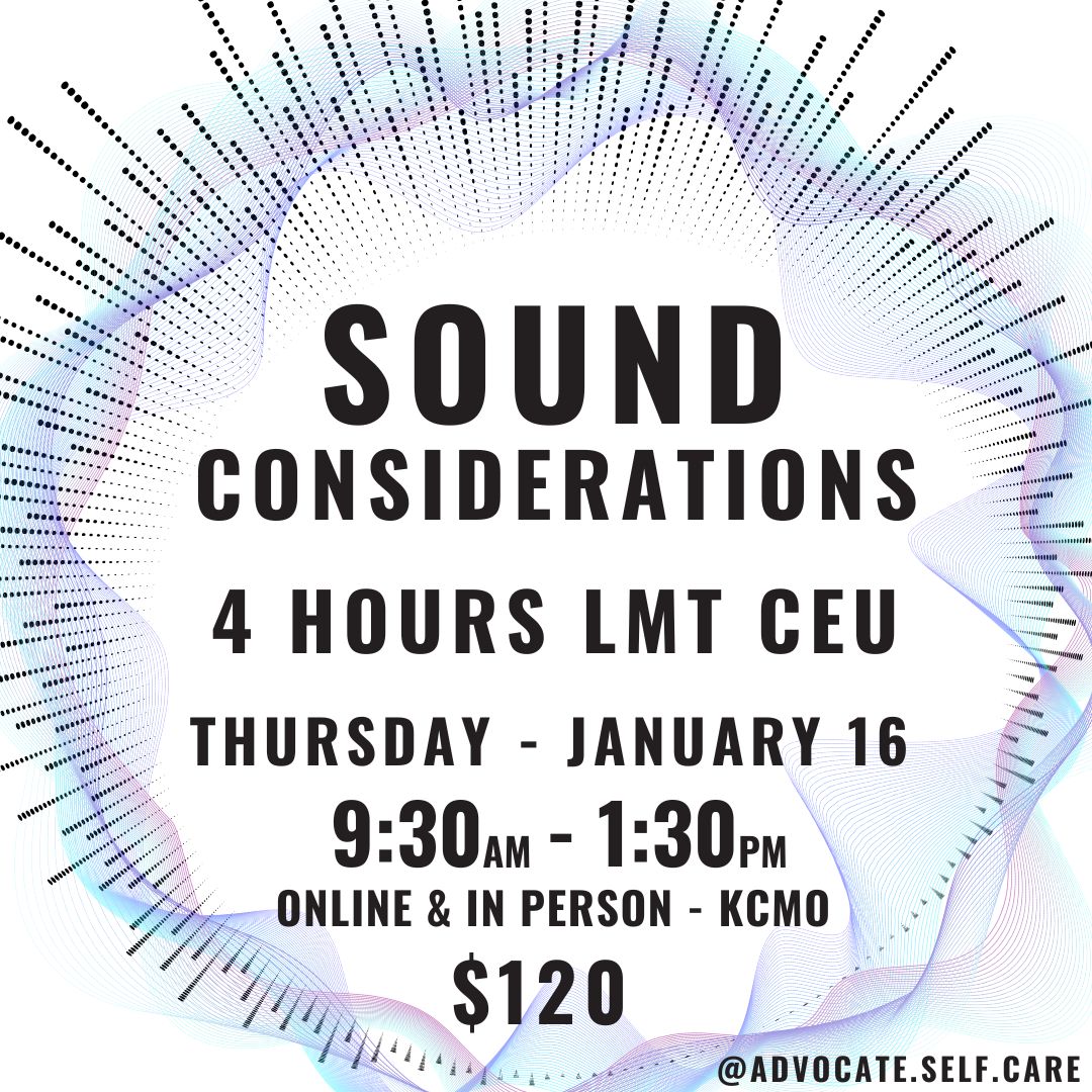 Sound Considerations Continuing Education for Massage Therapists