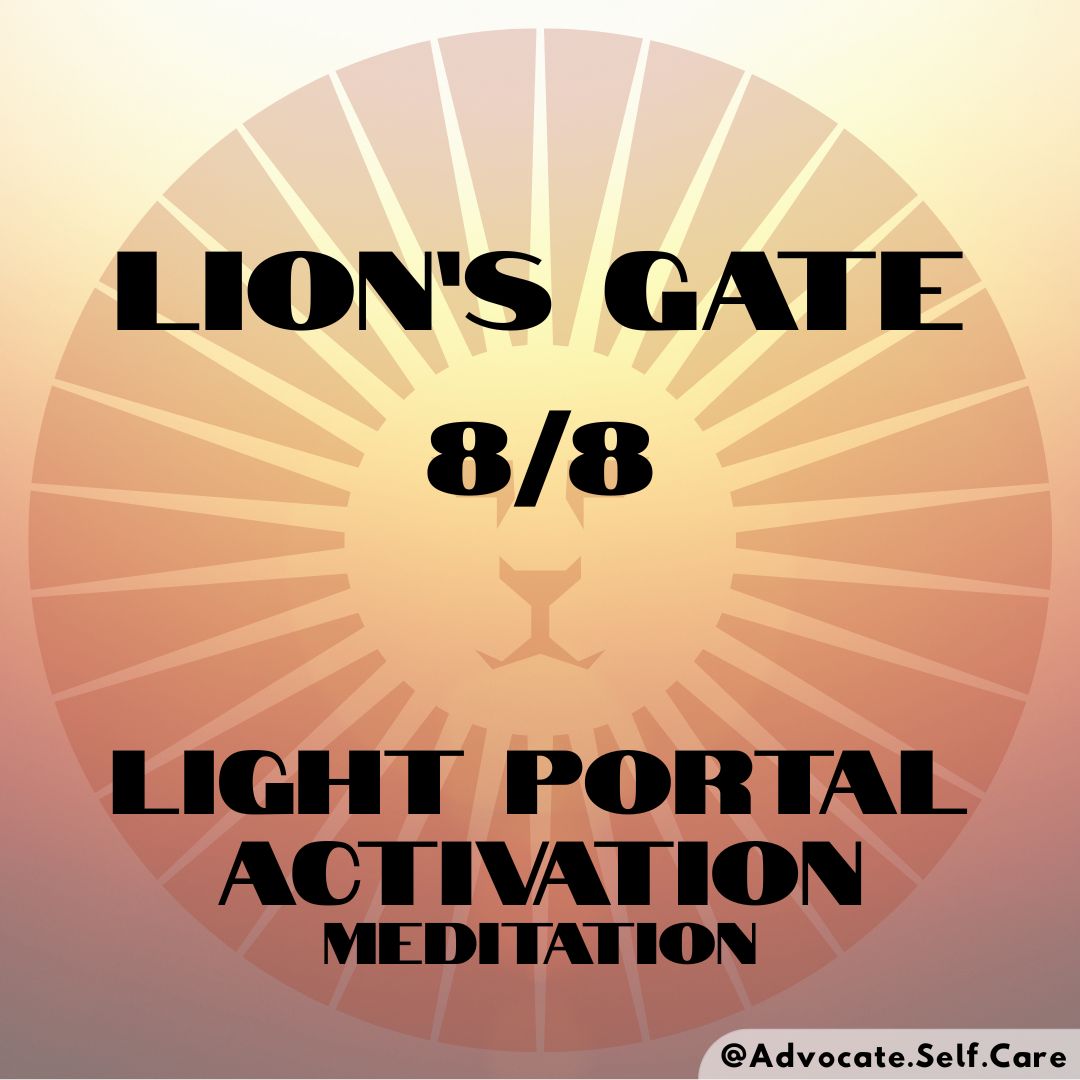 Lion's Gate 8.8 Light Activation Meditation