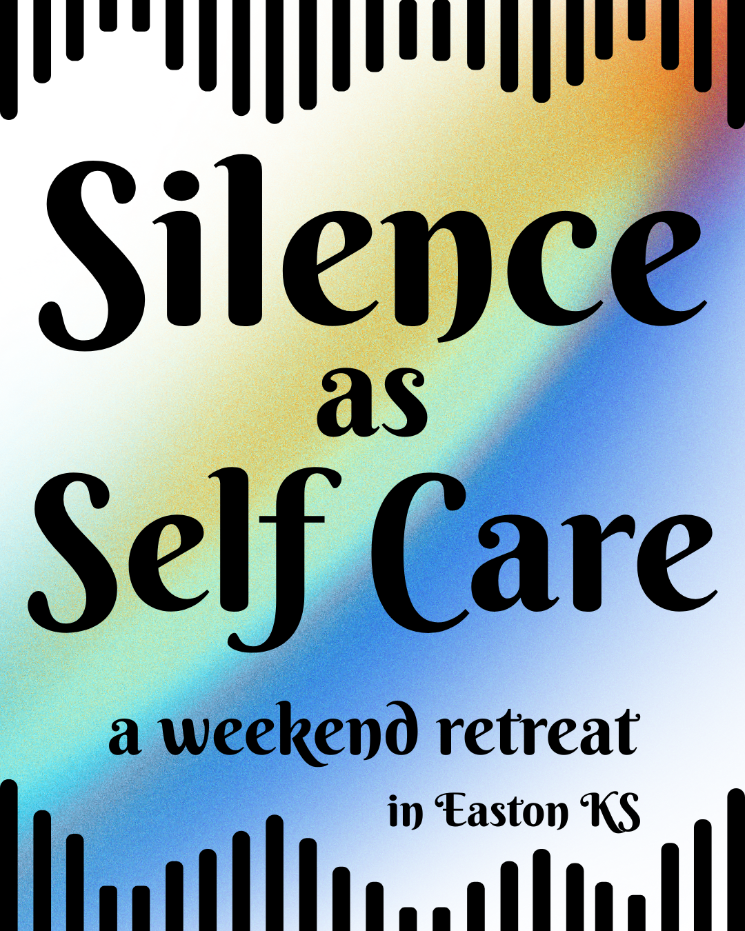 Silence as Self Care